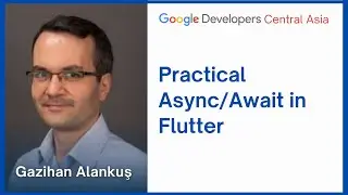 Async/Await in #Flutter | Google Developers Central Asia