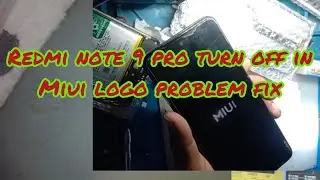 Redmi note 9 pro auto turn off in logo ( turn off in miui logo ) problem fix by rules