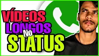 😱URGENTE!!! Como Postar Videos No STATUS DO WHATSAPP Com Mais De 30 Segundos