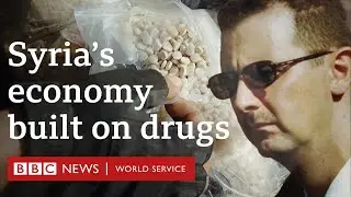 Captagon: Inside Syria’s drug trafficking empire - BBC World Service Documentaries