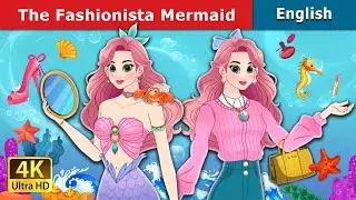 The Fashionista Mermaid | Stories for Teenagers | @EnglishFairyTales