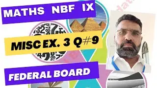 Maths Class ix NBF Misc Ex 3 Q 9 Sir Abid || NBF Maths ix Misc Ex 3 Q 9 || Q 9 Ex 3 Maths NBF IX ||