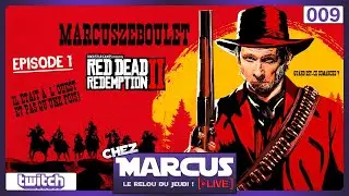 Chez Marcus LIve n°9 : Marcus totalement à l'Ouest dans 