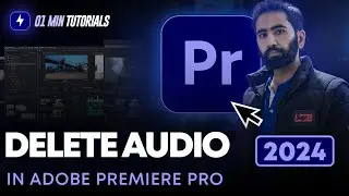 How to Delete Audio in Adobe Premiere Pro 2024 | Remove Audio Premiere Pro Tutorials