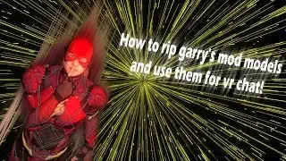 How to rip garry's mod models and use them for VrChat!