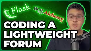 Building a Lightweight and Scalable Online Forum with Flask and SQL Alchemy | Full Project Tutorial