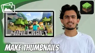 How to Make Minecraft Thumbnails