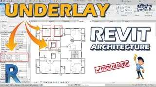 #77 | Revit Underlay Setting and Explanation | Displaying objects above and below in plan views |