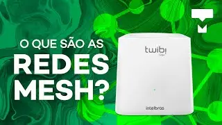 O que são as redes mesh e como elas vão melhorar sua vida - TecMundo