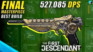 BEST The Final Masterpiece Weapon Build Guide in The First Descendant