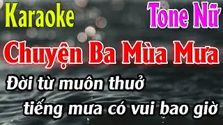 Chuyện Ba Mùa Mưa Karaoke Tone Nữ ( Bm ) Karaoke Lâm Organ - Beat Mới