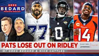 Patriots Lose Out on Calvin Ridley - What Now? | Greg Bedard Patriots Podcast