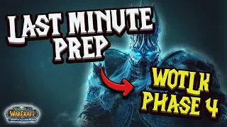 Wotlk Phase 4 Countdown: Last Minute Prep Tips for ICC