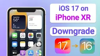 iOS 18/17 Beta Running on iPhone XR/iPhone 11| How to Downgrade iPhone XR From iOS 17 To 16.5