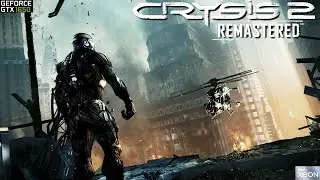 Crysis 2 Remastered - Xeon E3 1230 V2 + GTX 1650