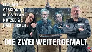 LIVE ART SESSION 101 | DIE ZWEI WEITERGEMALT