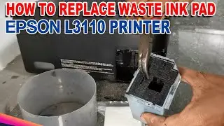 How to Replace Waste Ink Pad - Epson L3110 Printer.