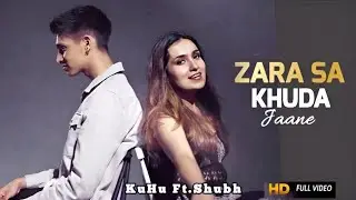 Zara Sa | Khuda Jaane | KuHu Gracia | Shubh Mukherjee | R3ZR | KK | Unplugged Song2022
