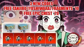 Demon Soul Simulator - 3 New Codes Free Tanjiro (Yoshiwara) Fragments *10 And Epic Chest *20