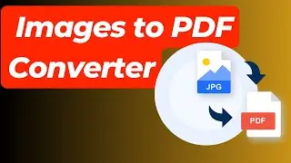 How to Effortlessly Convert Multiple Images into a PDF | Fast Images to PDF Converter Guide