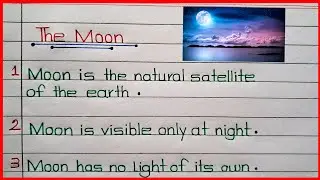 10/20 Lines on Moon || Essay/Paragraph on Moon || The Moon || Moon Information