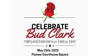 Celebrate Bud Clark