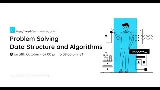 Problem Solving - Data Structure and Algorithms