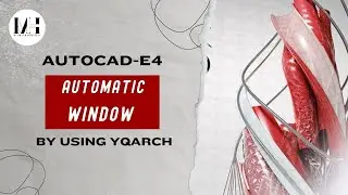 YQARCH-E4-Automatic window by Using YQArch