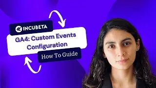 How to Do Custom Events Configuration in GA4