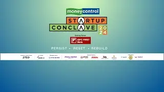 Resurgence of Startups  Insights from the Moneycontrol Startup Conclave 2024