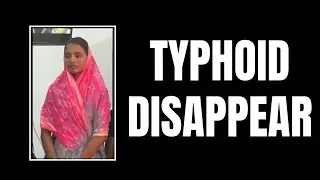 TYPHOID DISAPPEAR 