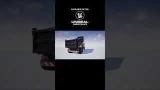 Unreal Marketplace | Dump Truck Controller for Unreal Engine - Shorts