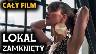 LOKAL ZAMKNIĘTY (2021) // KOMEDIA // CAŁY FILM PO POLSKU