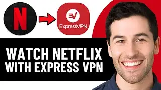 HOW TO WATCH NETFLIX WITH EXPRESSVPN 2025! (FULL GUIDE)
