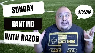Sunday Ranting with Razor