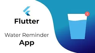 Flutter Devlog: Project Startup | Water Reminder App