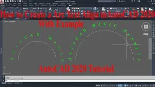 How to Create a Arc Text Align in AutoCAD 2020. || AutoCAD Tutorial || AutoCAD MAGIC
