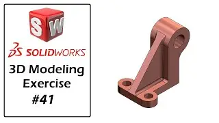 SolidWorks Tutorial For Beginners | Part Modeling Exercise - 41