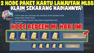 2 KODE REDEEM PAKET KARTU LANJUTAN MOBILE LEGENDS - KODE REDEEM ML HARI INI AGUSTUS 2024