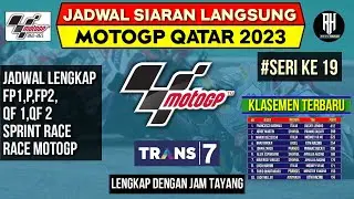 Jadwal Motogp Qatar 2023~GP Qatar 2023 Seri 19~Klasemen Motogp 2023 Terbaru~Jadwal Motogp 2023