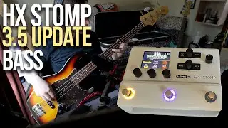 HX Stomp 3.50 New Bass Presets (no talking)