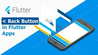 Flutter Mobile Apps  -  How to Create Custom Back Button in Flutter Mobile Apps
