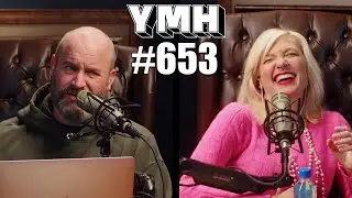 Your Mom's House Podcast - Ep.653