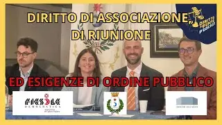 Diritto di Associazione, di riunione ed esigenze di ordine pubblico