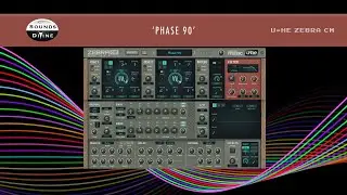 SoundsDivine 'Phase 90' - U he Zebra CM