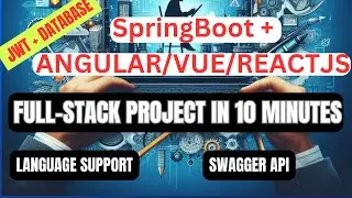 Build a Full-Stack App in Minutes: SpringBoot & Angular/Vue/React with JWT Tutorial | Monolithic