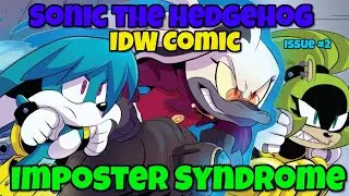 Sonic The Hedgehog- (IDW Comics) IMPOSTER SYNDROME Issue #2- COMIC DUB