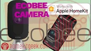 Ecobee Camera Unboxing and Review with Apple Homekit