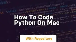 how to code python on mac