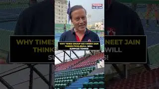 Why Times Group MD Vineet Jain Thinks Pickleball Will Surpass Tennis!